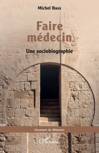 Faire médecin