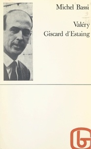 Michel Bassi - Valéry Giscard d'Estaing.