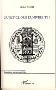 Michel Bastit - Qu'est ce que l'université?.