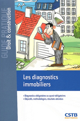 Michel Bazin - Les diagnostics immobiliers.