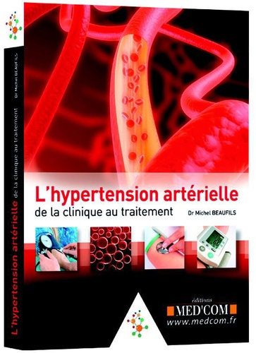 Michel Beaufils - Hypertension artérielle de l'adulte.