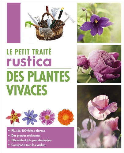 Michel Beauvais et Annie Lagueyrie - Le petit traité Rustica des plantes vivaces.