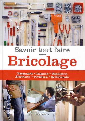 Michel Beauvais - Savoir tout faire Bricolage.