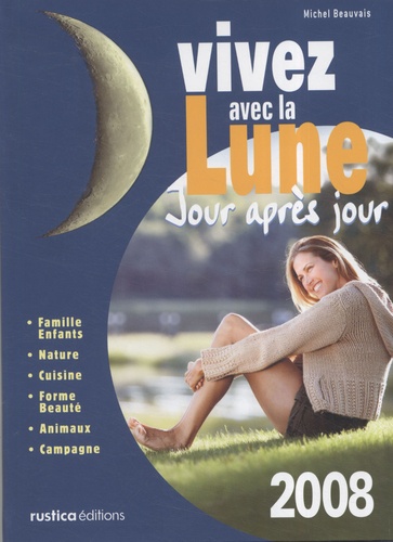 Michel Beauvais - Vivez avec la Lune - Jour après jour.