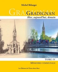 Gradignan - hier, aujourd'hui, demain