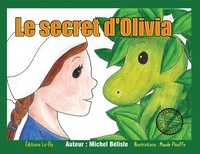 Michel Bélisle et Maude Plouffe - Le secret d'Olivia.