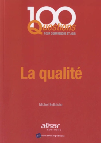 Michel Bellaïche - La qualité.
