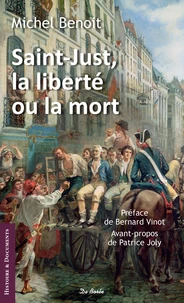 Saint-Just, la liberté ou la mort