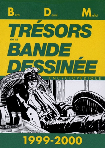 Michel Béra et Philippe Mellot - Trésors de la bande dessinée Tome 1999-2000 : .