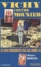 Michel Bergès - Vichy contre Mounier - Les non-conformistes face aux années 40.