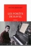 Michel Bernard - Les forêts de Ravel.