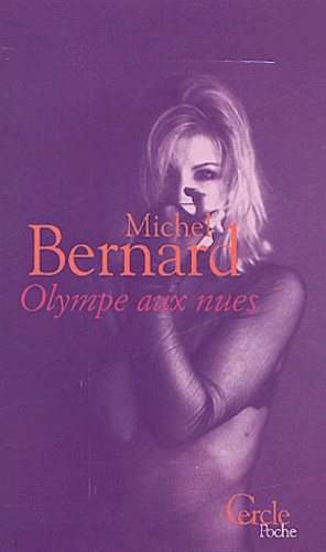 Michel Bernard - Olympe Aux Nues.