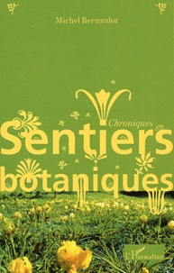 Michel Bernardot - Sentiers botaniques.