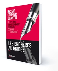 Téléchargement ebook Iphone gratuit Les enchères au bridge - Tome 1, le Système d'Enseignement Français expliqué et commenté par Michel Bessis, Philippe Cronier, Jean-Christophe Quantin