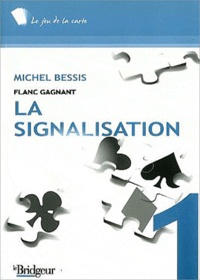 Michel Bessis - Signalisation - Flanc gagnant.