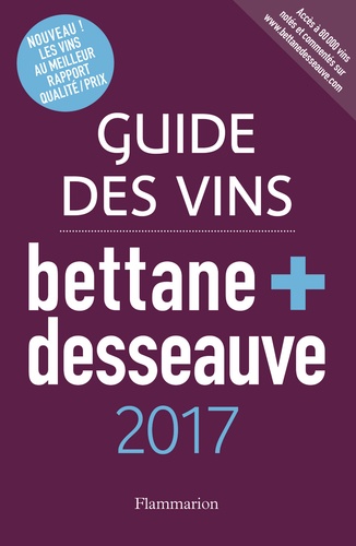 Michel Bettane et Thierry Desseauve - Guide des vins Bettane + Desseauve.