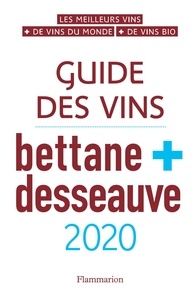 Télécharger des fichiers ebook gratuitement Guide des vins Bettane + Desseauve 9782081506831