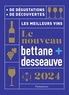 Michel Bettane et Thierry Desseauve - Le Nouveau Bettane + Desseauve.