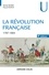 La Révolution française - 4e éd.. 1787-1804