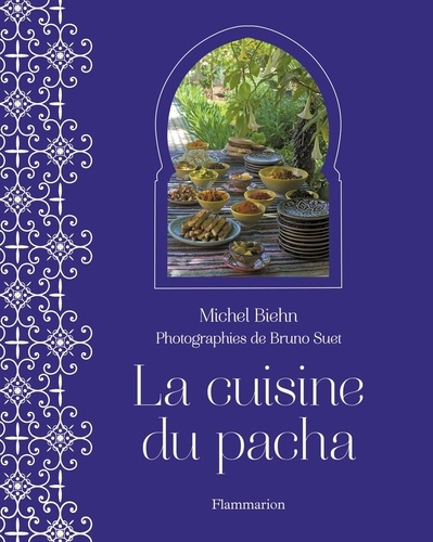Michel Biehn - La cuisine du pacha.