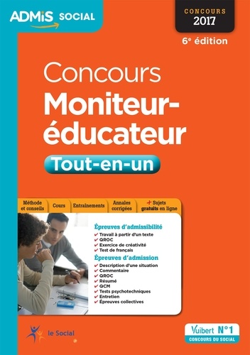 Concours Moniteur-éducateur. Tout-en-un  Edition 2017