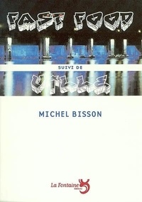 Michel Bisson - Fast food.