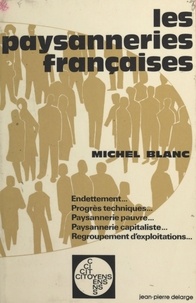 Michel Blanc - Les Paysanneries françaises.