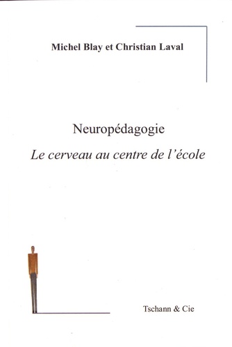 Neuropédagogie. Le cerveau au centre de l'école