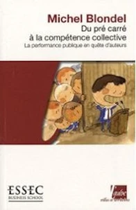 Du pré carré à la compétence collective