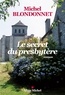 Michel Blondonnet - Le Secret du presbytère.