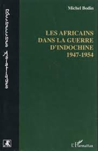 Les Africains dans la guerre d'Indochine (1947-1954)
