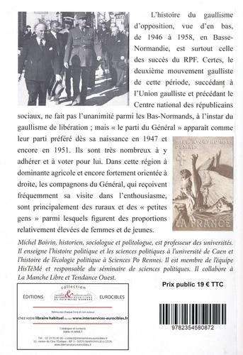 Histoire du Gaullisme en Basse-Normandie. Tome 2, Le gaullisme d'opposition (16 juin 1946 - 31 mai 1958)