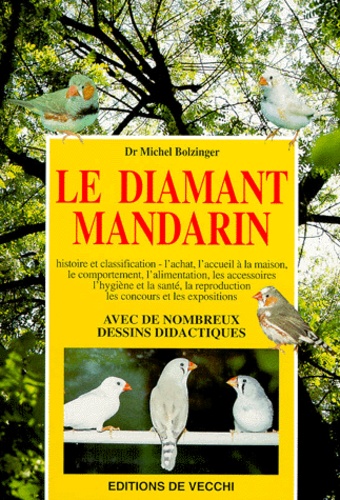 Michel Bolzinger - Le diamant mandarin.