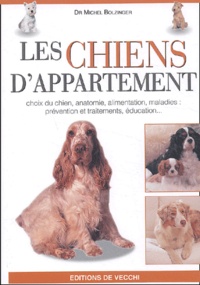 Michel Bolzinger - Les chiens d'appartement.