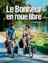 Michel Bonduelle - Bonheur en roue libre.