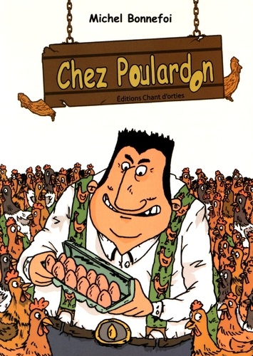 Michel Bonnefoi - Chez Poulardon.