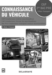 Michel Bonte - Connaissance du véhicule CAP transport de marchandises 2dee bac pro - Livre du professeur.
