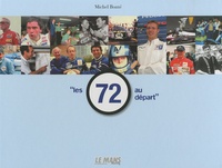 Michel Bonté et Jacky Ickx - Les 72 au départ.