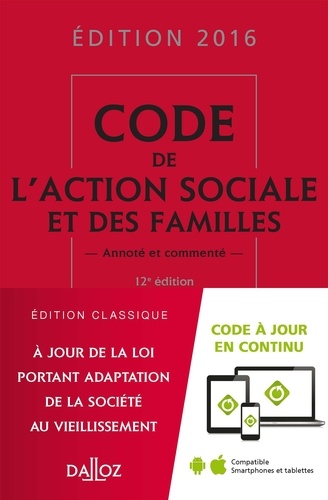 Michel Borgetto et Robert Lafore - Code de l'action sociale et des familles annoté et commenté.
