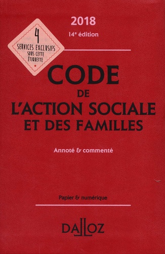 Michel Borgetto et Robert Lafore - Code de l'action sociale et des familles - Annoté et commenté.