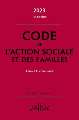 Code de l'action sociale et des familles  Edition 2023