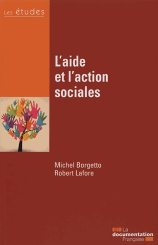 Michel Borgetto et Robert Lafore - L'aide et l'action sociales.