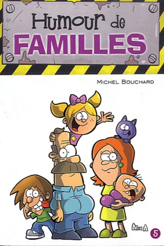 Michel Bouchard - Humour de famille.