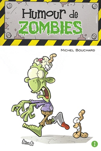 Michel Bouchard - Humour de Zombies.