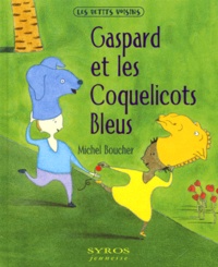 Michel Boucher - Gaspard et les coquelicots bleus.