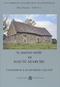 La maison rurale en Haute-Marche