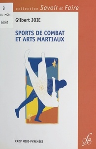 Michel Boucher et Gilbert Joie - Sports de combat et arts martiaux.