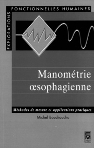 Michel Bouchoucha - Manométrie oesophagienne.