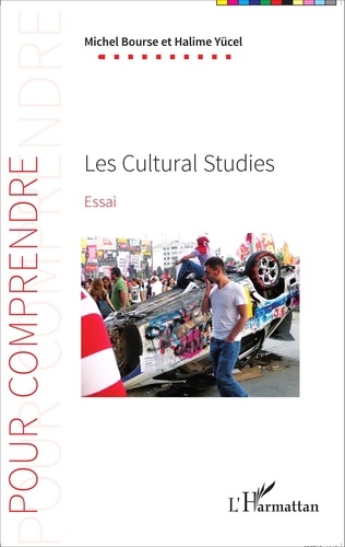 Michel Bourse et Halime Yücel - Les Cultural Studies.