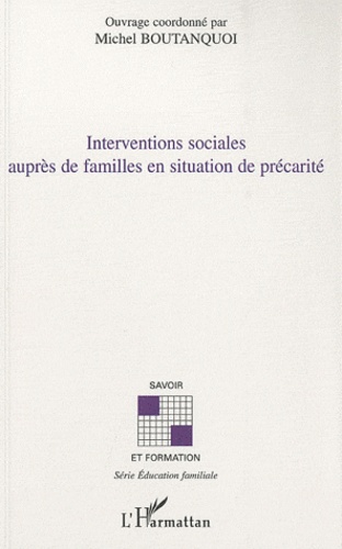 Michel Boutanquoi - Interventions sociales auprès de familles en situation de précarité.